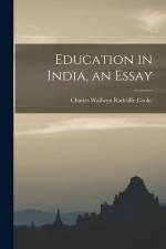 Education in India, an Essay af Charles Wallwyn Radcliffe Cooke
