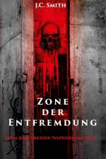 Zone der Entfremdung af J. C. Smith