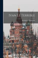 Ivan Le Terrible af Kazimierz Waliszewski