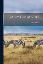 Dairy Chemistry af Harry Snyder