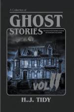 GHOST STORIES VOL II af H. J. Tidy