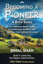 Becoming a Pioneer - A Book Series- Book 4 af Bimal Shah