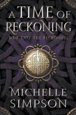 A Time of Reckoning Book Two af Michelle Simpson