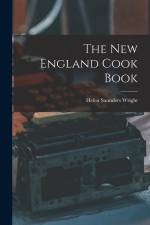 The New England Cook Book af Helen Saunders Wright