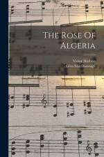 The Rose Of Algeria af Victor Herbert