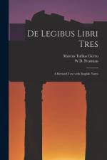 De Legibus Libri Tres: A Revised Text with English Notes af Marcus Tullius Cicero