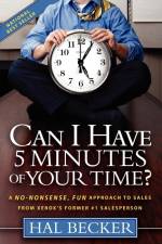 Can I Have 5 Minutes of Your Time? af Hal Becker