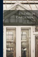 Studies in Gardening af Arthur Clutton-Brock