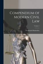Compendium of Modern Civil Law; Volume 1 af Ferdinand Mackeldey