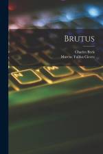 Brutus af Marcus Tullius Cicero