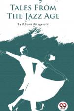 Tales From the Jazz Age af F. Scott Fitzgerald