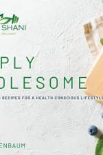 Simply Wholesome af Shani Rosenbaum