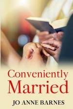 Conveniently Married af Jo Anne Barnes