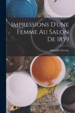 Impressions D'une Femme Au Salon De 1859 af Mathilde Stevens