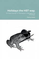 Holidays the HST way. af Danny Nolan