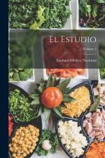 El Estudio; Volume 2 af Instituto Médico Nacional (Mexico)