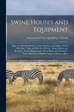 Swine Houses and Equipment; Types and Breeds of Swine; Swine Feeding and Judging; Swine Breeding; Types and Breeds of Sheep; Sheep Judging and Breedin af International Correspondence Schools