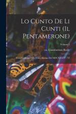 Lo cunto de li cunti (Il Pentamerone): Testo conforme alla prima stampa del MDCXXXIV - VI; Volume 2 af Giambattista Ca Basile