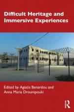 Difficult Heritage and Immersive Experiences af Agiatis Benardou
