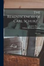 The Reminiscences of Carl Schurz ...: 1863-1869 af William Archibald Dunning