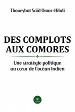 Des complots aux Comores af Thoueybat Saïd Omar-Hilali