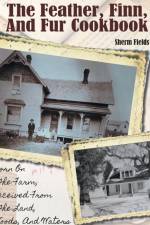 The Feather, Finn and Fur Cookbook af Sherm Fields