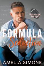 Formula for Seduction af Amelia Simone