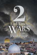 The 2 End-Times Wars for the Jewish People af Wendy Bowen