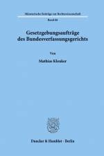 Gesetzgebungsaufträge des Bundesverfassungsgerichts. af Mathias Kleuker