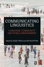 Communicating Linguistics af Dan McIntyre
