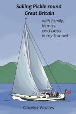 Sailing Pickle round Great Britain af Charles Warlow
