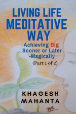 Living Life Meditative Way af Khagesh Mahanta