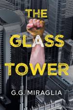 The Glass Tower af G. G. Miraglia