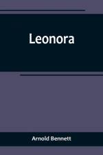 Leonora af Arnold Bennett