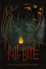 Kill Bite af Victoria Jayne Saunders