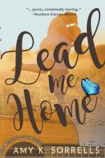 Lead Me Home af Amy K. Sorrells