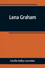 Lena Graham af Cecilia Selby Lowndes