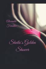 Sheila´s Golden Shower af Alexandre Forestier
