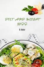 DIET AND WEIGHT LOSS af B. Kahar