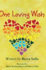 One Loving Wish af Becca Sofia