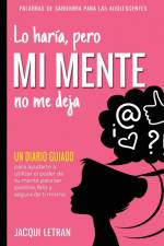 Lo haría, pero MI MENTE no me deja af Jacqui Letran