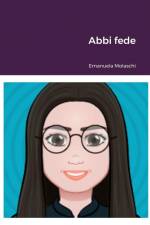 Abbi fede af Emanuela Molaschi