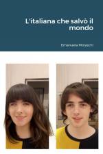 L'italiana che salvò il mondo af Emanuela Molaschi