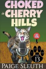 Choked in Cherry Hills af Paige Sleuth