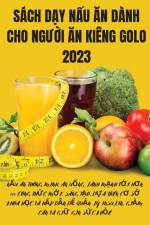 SÁCH D¿Y N¿U ¿N DÀNH CHO NG¿¿I ¿N KIÊNG GOLO 2023 af Quyên Song