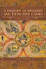 A History of Mystery and Detective Games af James L. Polczynski