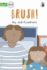 Brush! - Our Yarning af Jodi Rowlinson