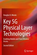 Key 5G Physical Layer Technologies af Douglas H. Morais
