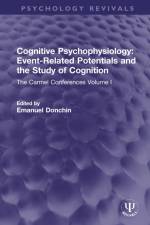Cognitive Psychophysiology: Event-Related Potentials and the