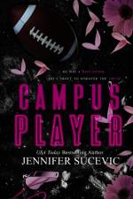 Campus Player- Special Edition af Jennifer Sucevic